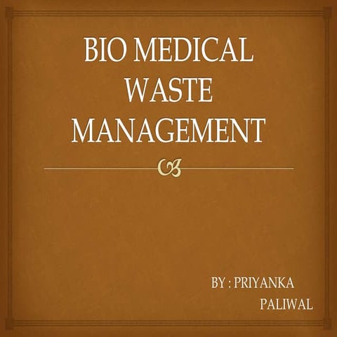 Bio medical waste management | PPTX