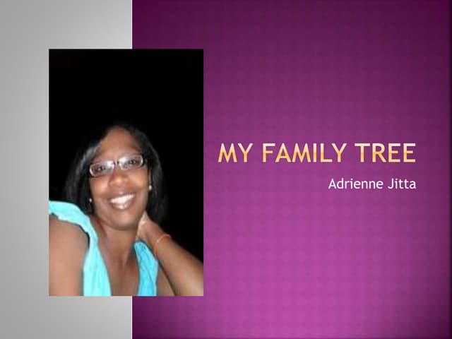 My family tree PPTX My family tree PPTX