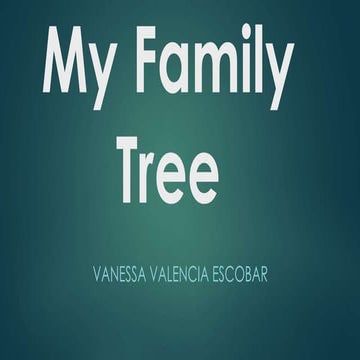 My family  tree 