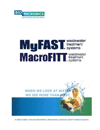 MyFAST® & MacroFITT® HS-STP® (from 32 m3 to 7400 m3 flows) Decentralized Wastewater Treatment Plants (WWTP) Portfolio