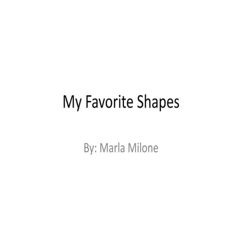 My favorite shapes | PPTX
