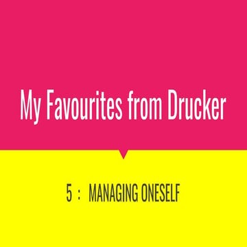 My favourites from drucker 5