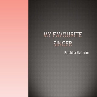 My Favourite Singer. Lady Gaga