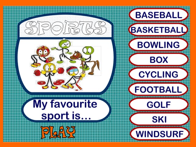 My favourite sport is ...