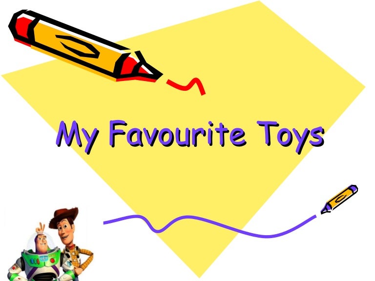 My favourite toys