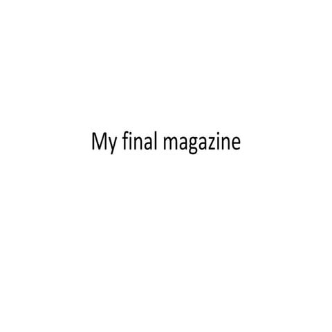 My final magazine
