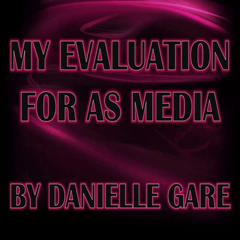 MY FINAL MEDIA EVALUATION
