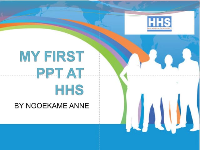 My first ppt at hhs