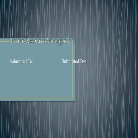 Human resource management basic intro.