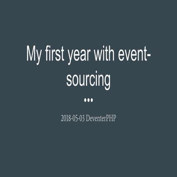 My first year with event sourcing