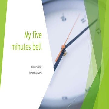 My five minutes bell