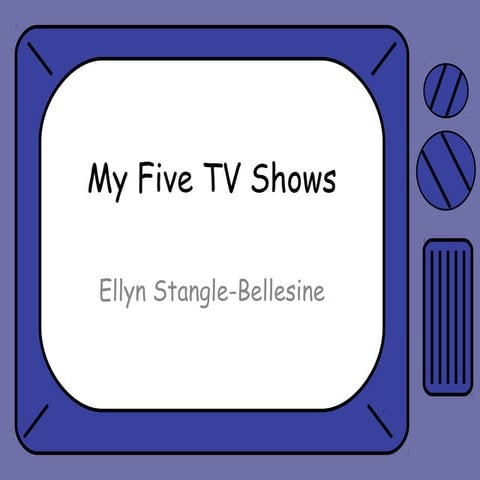 My five tv shows blog3