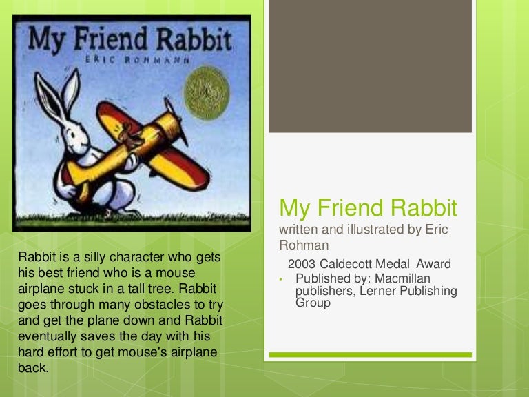 My friend rabbit
