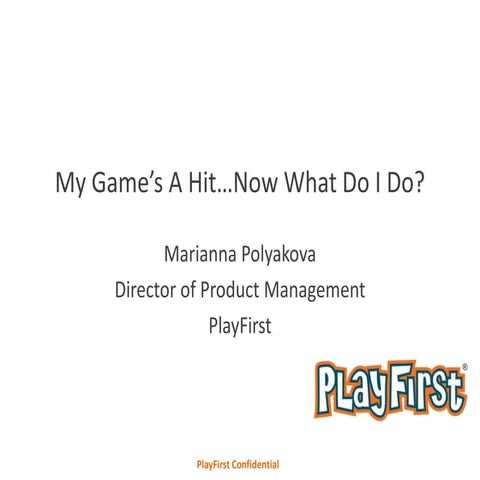 My Game's A Hit... Now What Do I Do?