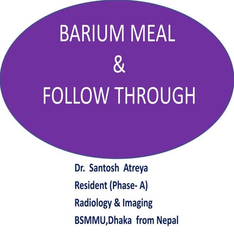 Learn Barium Meal & Follow Through