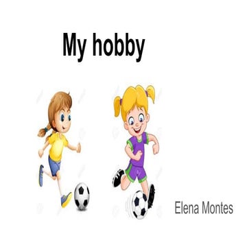 My hobby