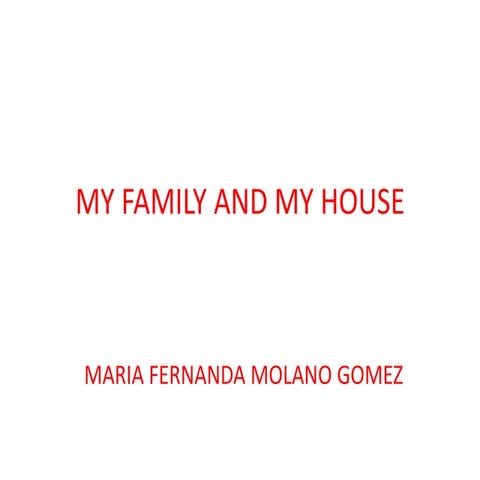 My house    presentacion