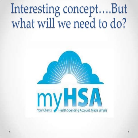 How myHSA Works