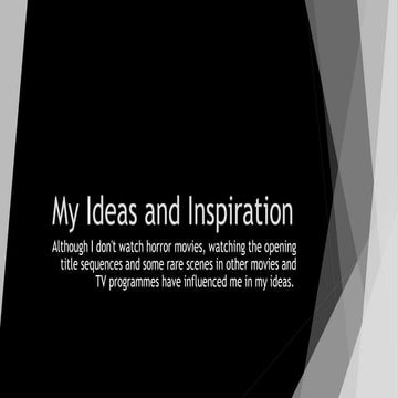 My ideas and inspiration