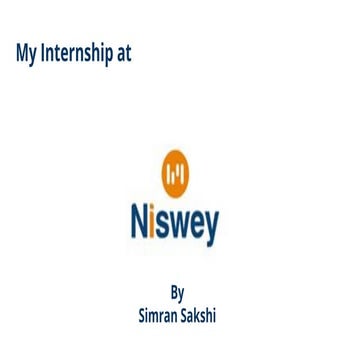 My Internship at Niswey - Simran Sakshi