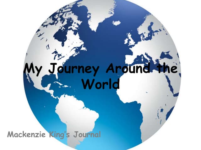 My journey around the world