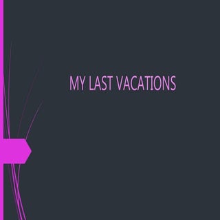 My last vacations competence 1 corr...