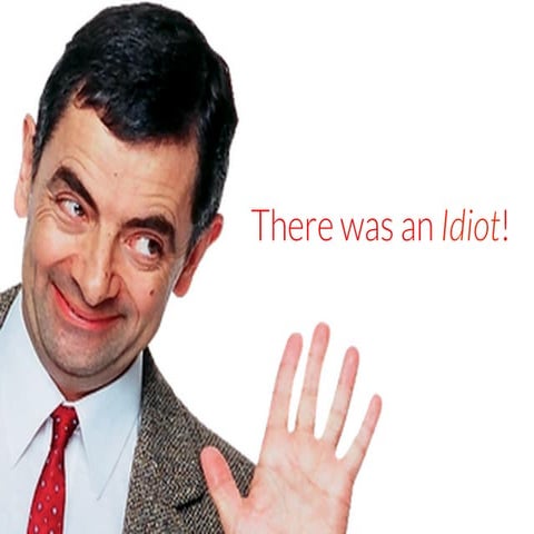 The was an Idiot - My life Story till now