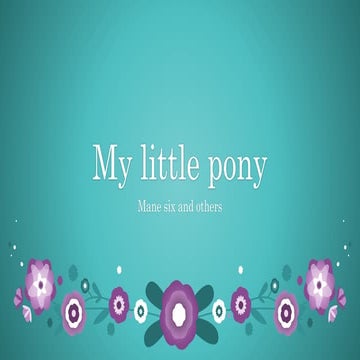 My little pony powerpoint | PPTX