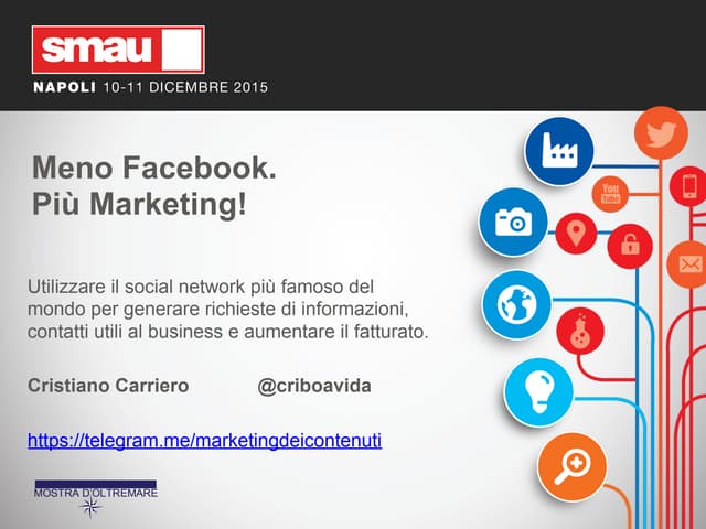 Meno facebook, più marketing smau