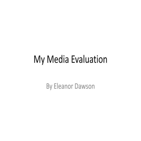 My media evaluation