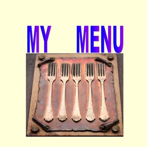 My menu