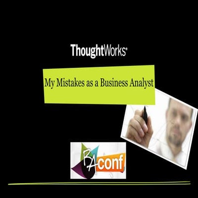 My mistakes as a Business Analyst