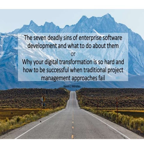 Seven Deadly Sins of Enterprise Software Development & What to do About Them