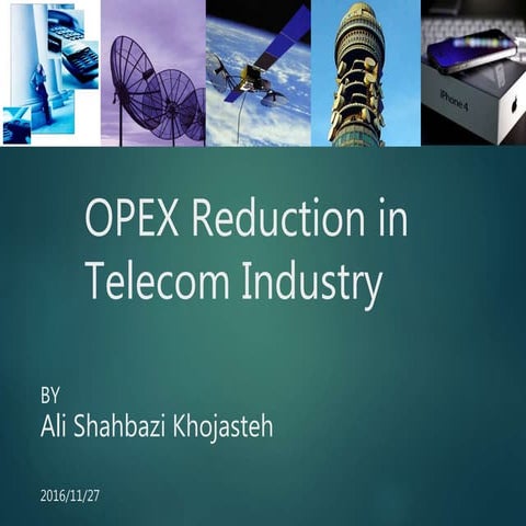 OPEX reduction in telecom industry