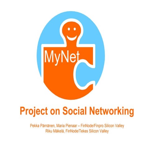 MyNet Social Networking Summary Nov9-2007