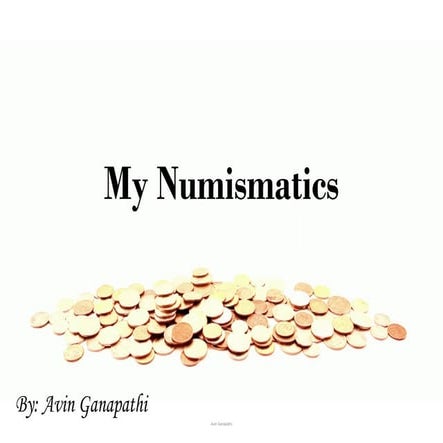 My Numismatics Avin