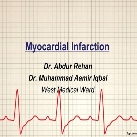 Myocardial infarction