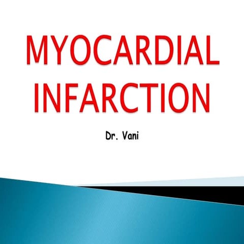 Myocardial infarction 