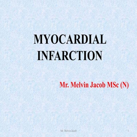 Myocardial infarction