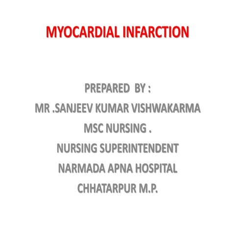 MYOCARDIAL INFARCTION slide presentation | PPTX