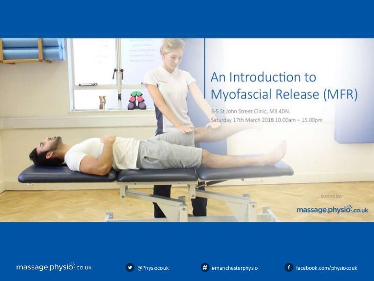 Myofascial Release Presentation Myofascial Release Presentation