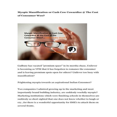 Myopic massification or cash cow cowardice