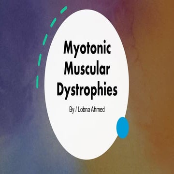 Myotonic muscular dystrophy