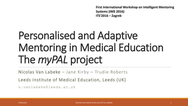 Personalised and Adaptive Mentoring in Medical Education - The myPAL project