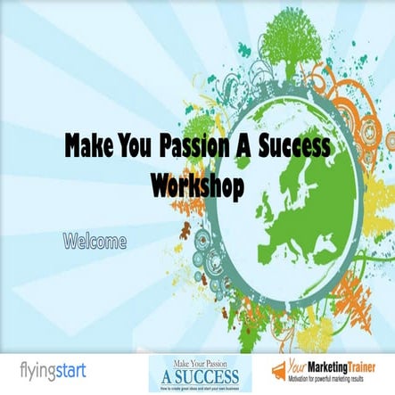 Make Your Passion A Success Slides For Liverpool Event