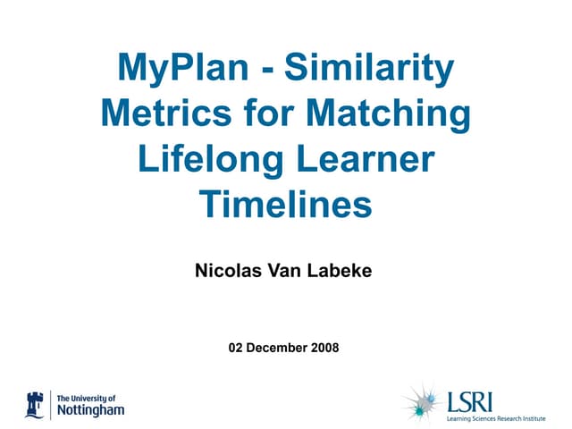 MyPlan - similarity metrics for matching lifelong learner timelines