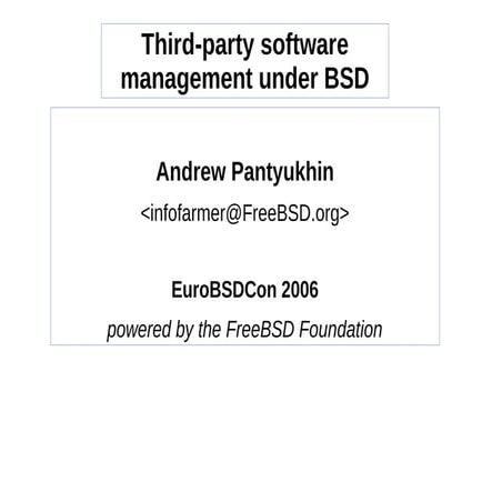 Third-party software management under BSD