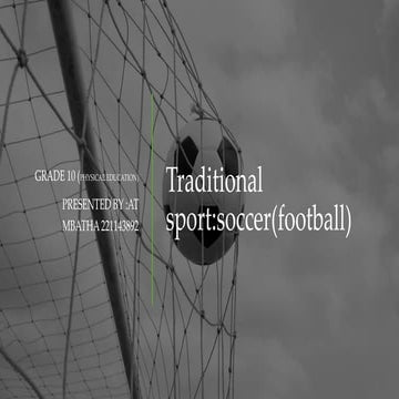 History of Soccer/Football in for Physical Education