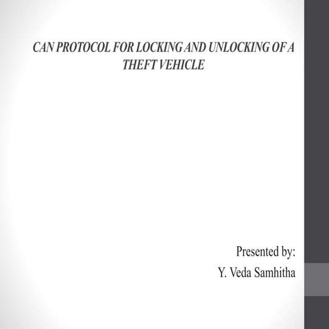 can protocol for locking and unlocking of a theft vehicle