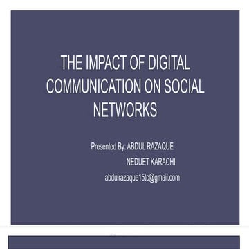 THE IMPACT OF DIGITAL COMMUNICATION ON SOCIAL NETWORK